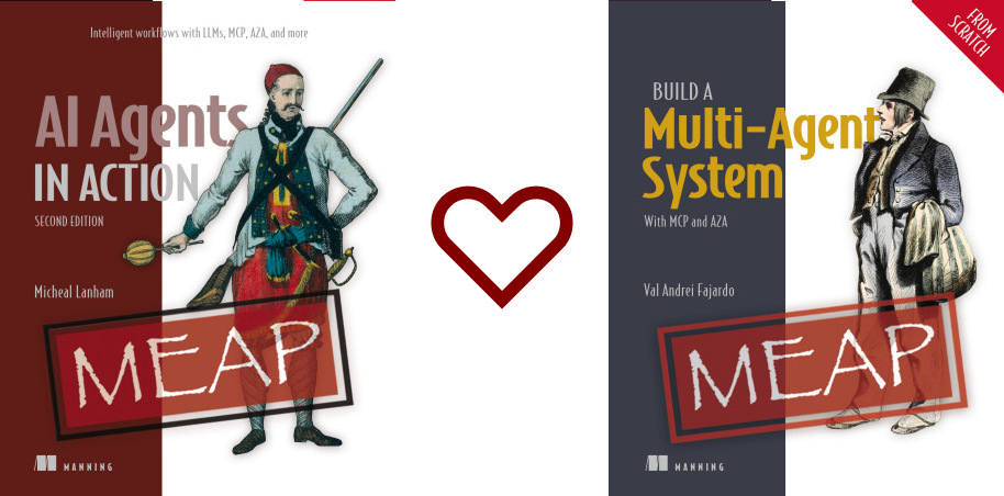 AI Agents in Action, Second Edition + Build A Multi-Agent System (From Scratch)