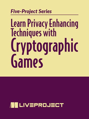LearnPrivacyEnhancingTechniqueswithCryptographicGames