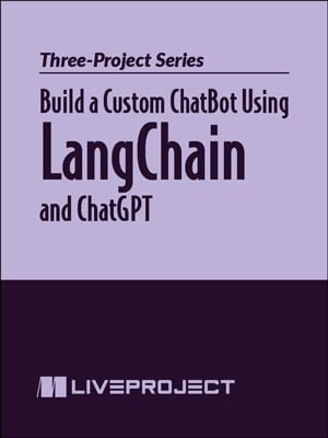 Build-a-Custom-Chatbot-Using-LangChain-and-ChatGPT