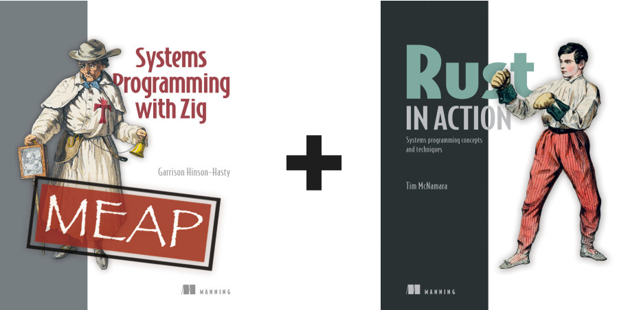 Systems Programming with Zig  Rust in Action